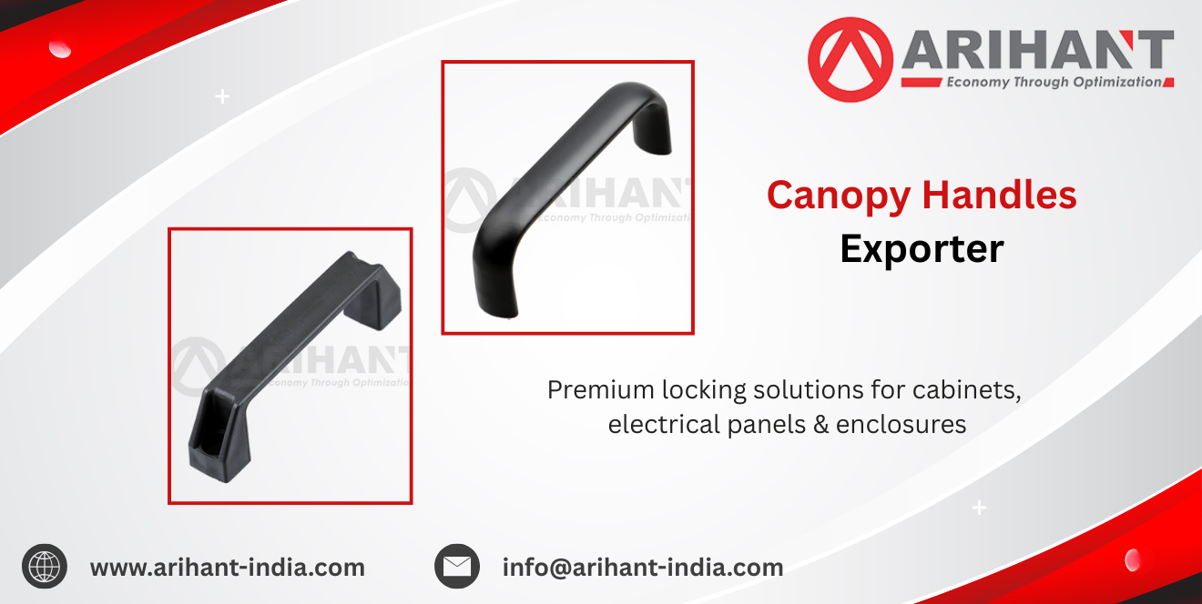 Canopy Handles Exporter