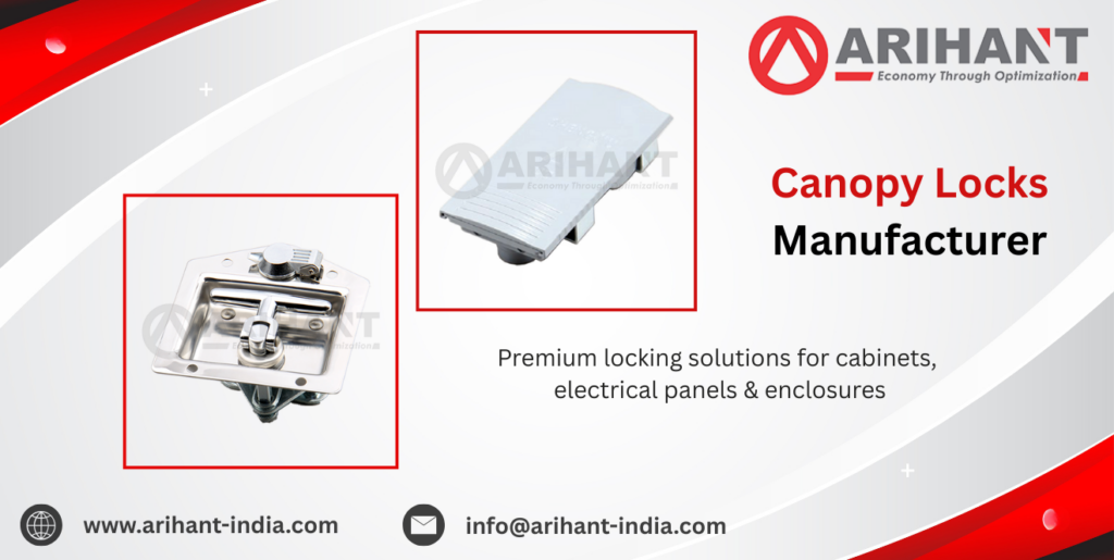 Canopy Locks Manufacturer