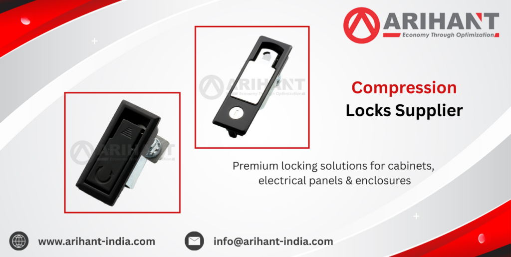 Compression Locks Supplier