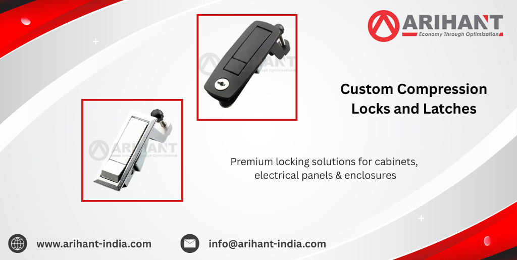 Custom Compression Locks and Latches