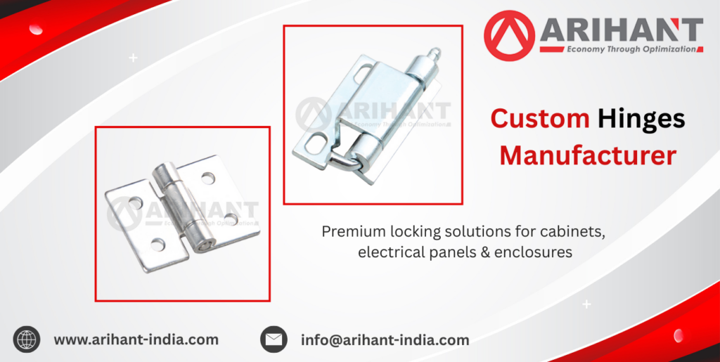custom hinges manufacturer