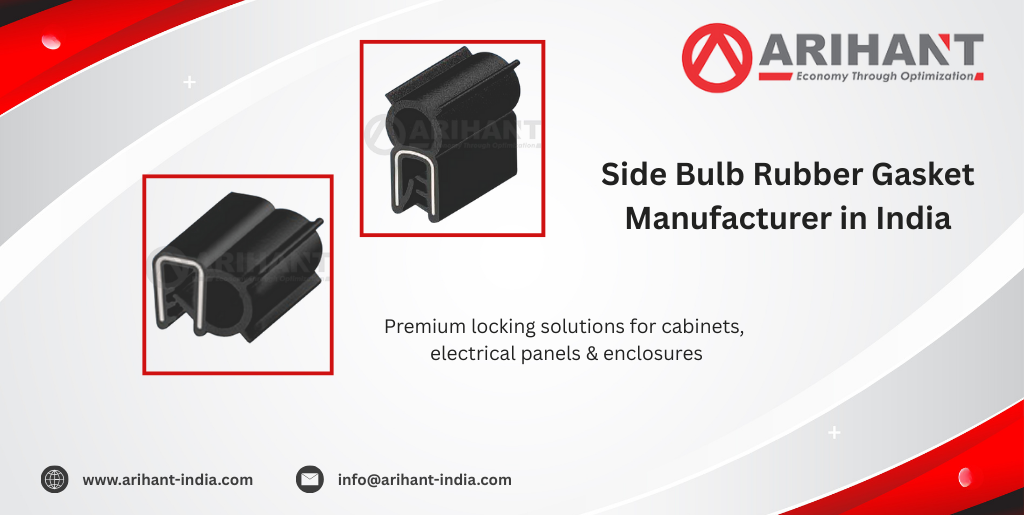 Side Bulb Rubber Gasket Manufacturer in India